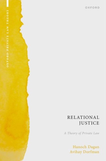 Relational Justice - A Theory of Private Law
