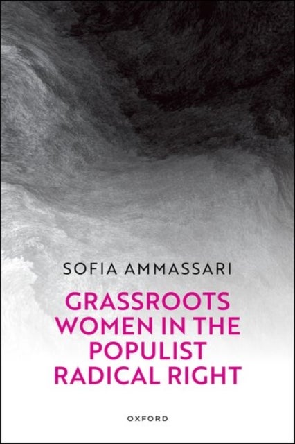 Grassroots Women in the Populist Radical Right