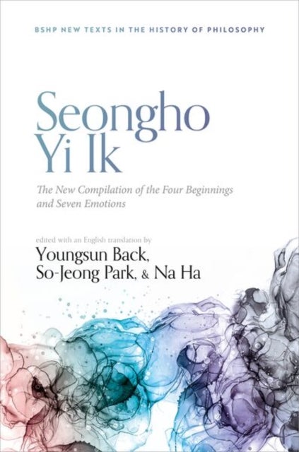 Seongho Yi Ik: The New Compilation of the Four Beginnings and Seven Emotions