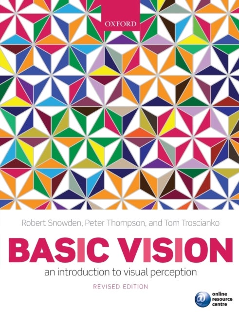 Basic Vision - An Introduction to Visual Perception