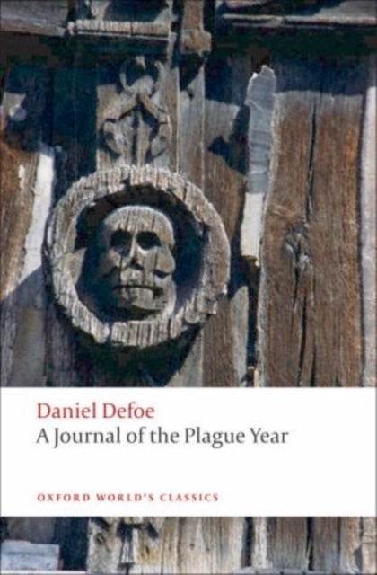 A Journal of the Plague Year - Oxford World's Classics