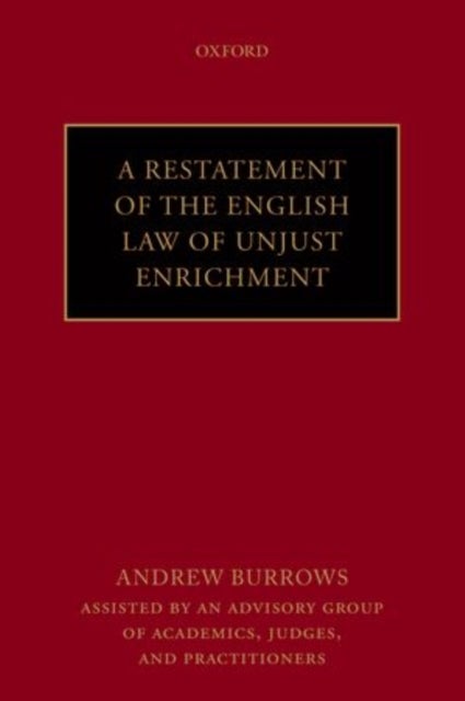 A Restatement of the English Law of Unjust Enrichment