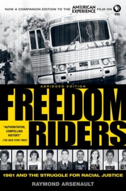 Freedom Riders Abridged - 1961 and the Struggle for Racial Justice