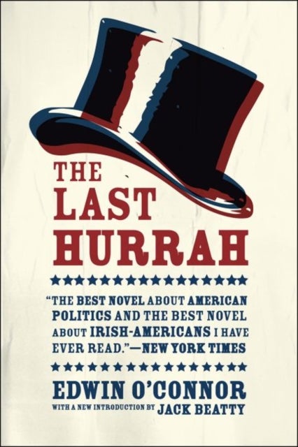 The Last Hurrah - A Novel