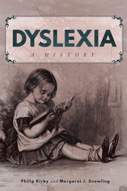 Dyslexia - A History