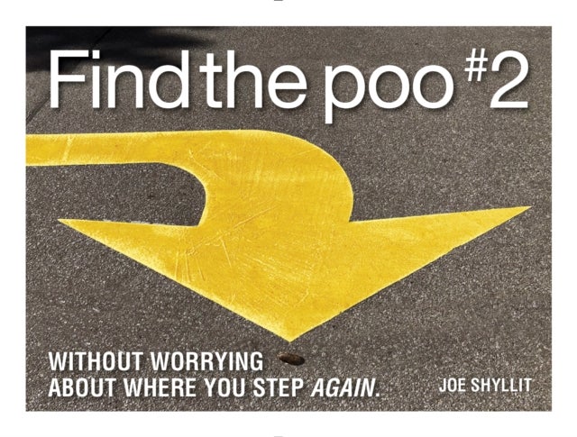 Find the Poo #2 - Without Worrying About Where You Step Again