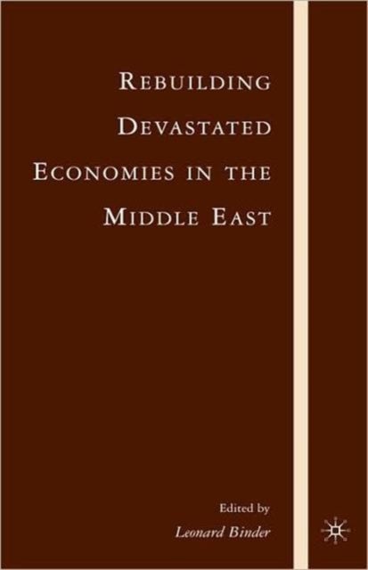 Rebuilding Devastated Economies in the Middle East