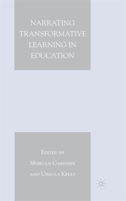 Narrating Transformative Learning in Education