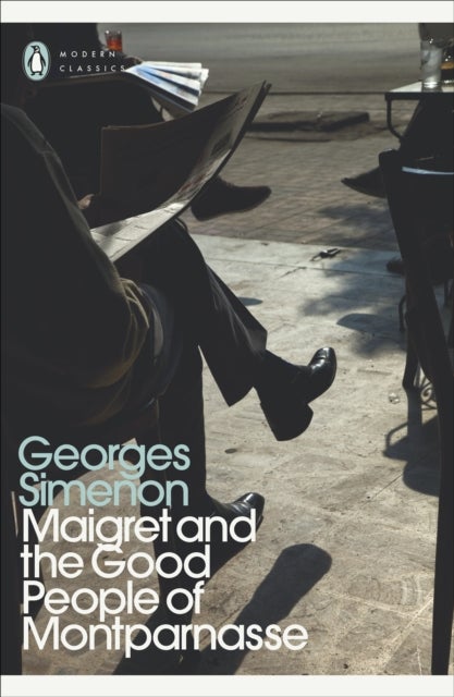 Maigret and the Good People of Montparnasse - Inspector Maigret