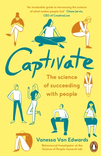 Captivate - The Science of Succeeding with People