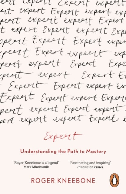 Expert - Understanding the Path to Mastery