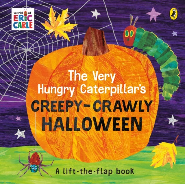 The Very Hungry Caterpillar's Creepy-Crawly Halloween - A Lift-the-flap book
