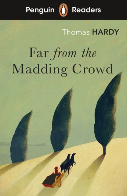 Penguin Readers Level 5: Far from the Madding Crowd (ELT Graded Reader) - Abridged Edition