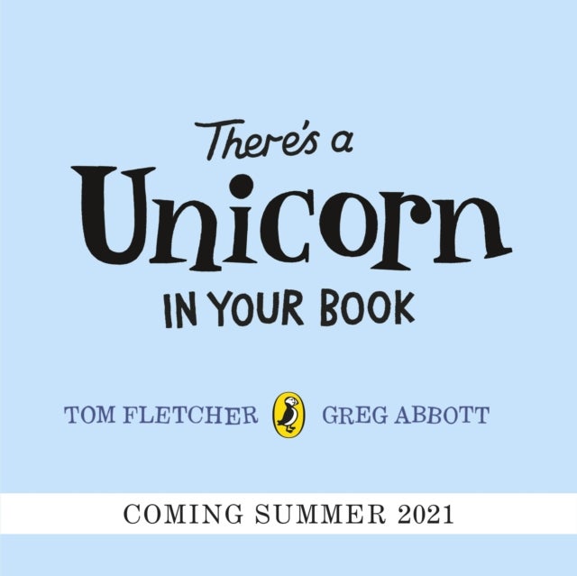 There's a Unicorn in Your Book - Number 1 picture-book bestseller