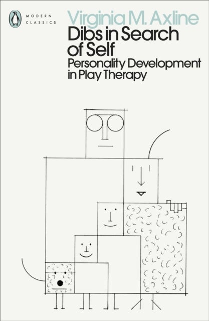 Dibs in Search of Self - Personality Development in Play Therapy