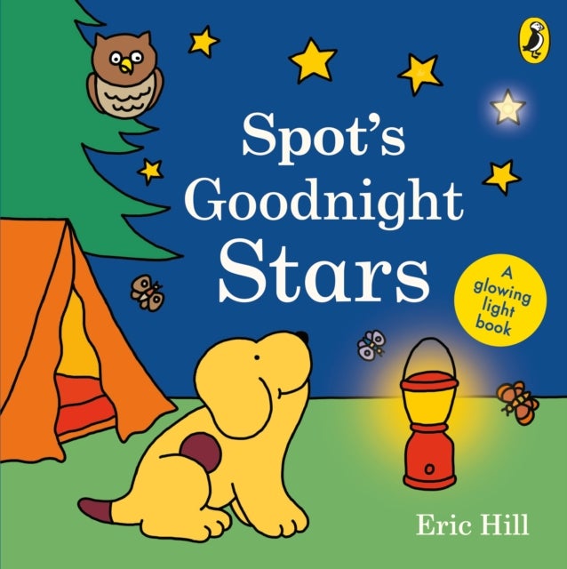 Spot's Goodnight Stars - A glowing light book