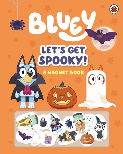 Bluey: Let's Get Spooky - A Magnet Book