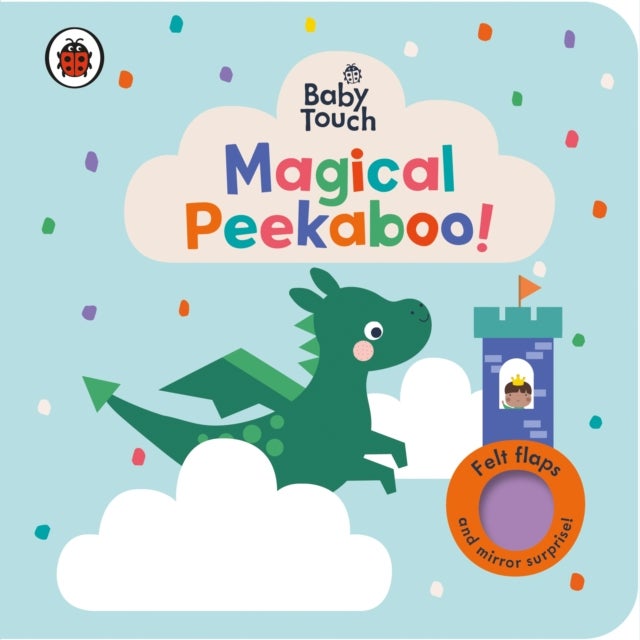 Baby Touch: Magical Peekaboo - A Felt Flap Playbook