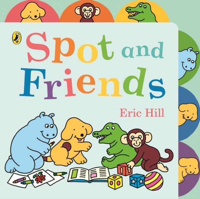 Spot and Friends - Tabbed Board Book