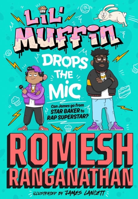 Lil' Muffin Drops the Mic - The brand-new children¿s book from comedian Romesh Ranganathan!