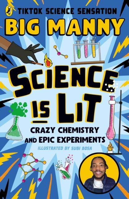Science is Lit - Crazy chemistry and epic experiments