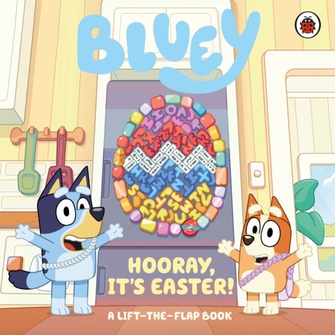 Bluey: Hooray, It¿s Easter! - A Lift-the-Flap Book