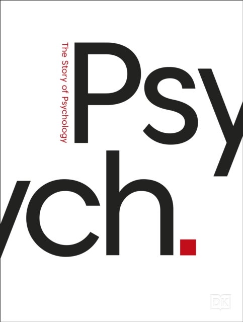 Psych. - The Story of Psychology