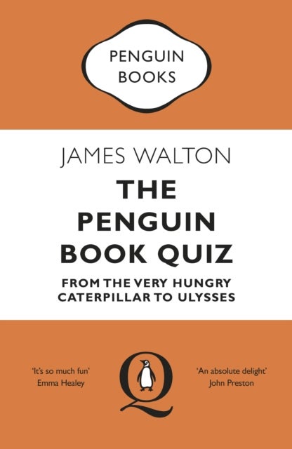 The Penguin Book Quiz - From The Very Hungry Caterpillar to Ulysses