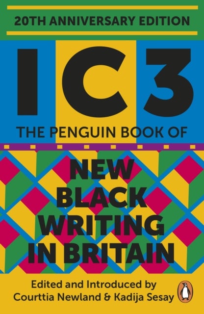 Ic3 - The Penguin Book of New Black Writing in Britain