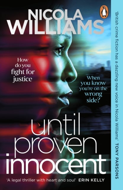 Until Proven Innocent - The Must-Read, Gripping Legal Thriller