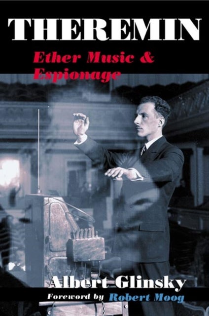 Theremin - Ether Music and Espionage