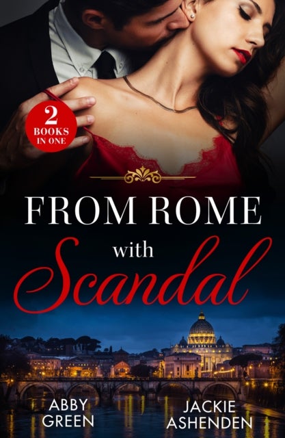 From Rome With Scandal - 'I Do' for Revenge / Italian Baby Shock (Scandalous Heirs)