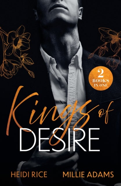 Kings Of Desire - Italian Devil's Baby (Captive Mafia Seductions) / the King's Until Midnight (Young, Hot and Royal)