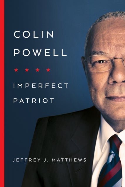 Colin Powell - Imperfect Patriot