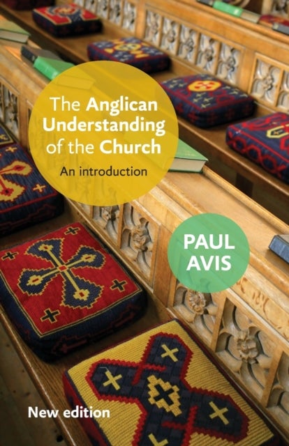 The Anglican Understanding of the Church - An Introduction