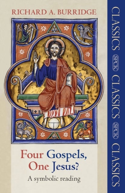 Four Gospels, One Jesus? - A Symbolic Reading