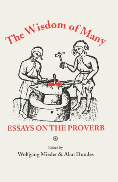 The Wisdom of Many - Essays on the Proverb
