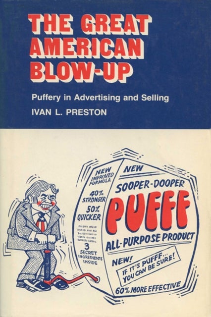 Great American Blow-up - Puffery in Advertising and Selling