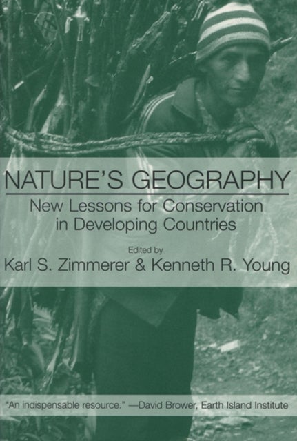 Nature's Geography - New Lessons for Conservation in Developing Countries