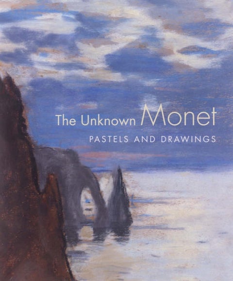 The Unknown Monet - Pastels and Drawings