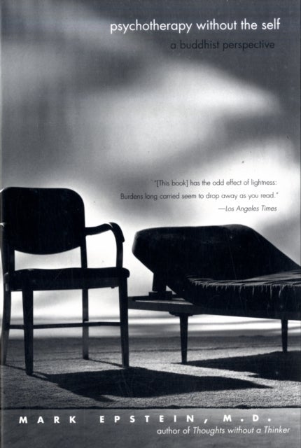 Psychotherapy without the Self - A Buddhist Perspective