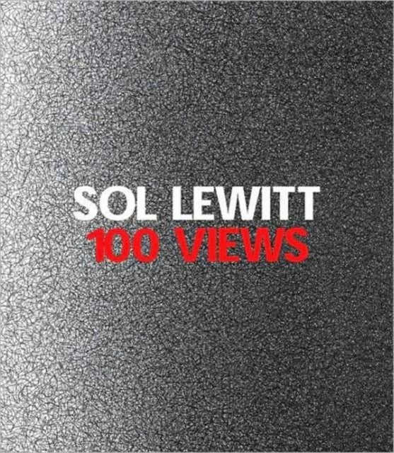 Sol LeWitt - 100 Views