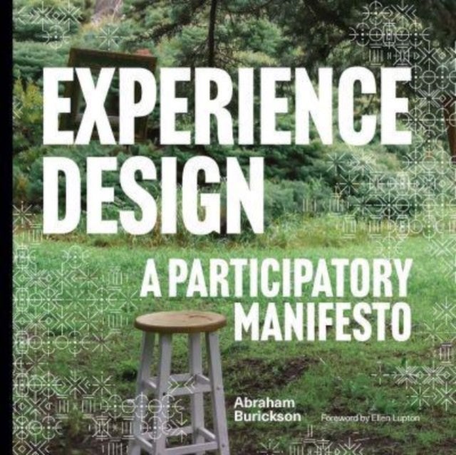 Experience Design - A Participatory Manifesto