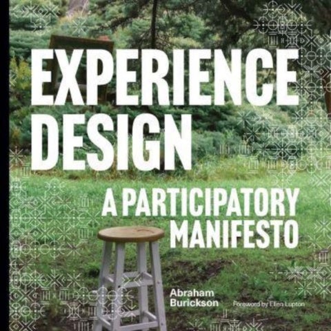 Experience Design - A Participatory Manifesto