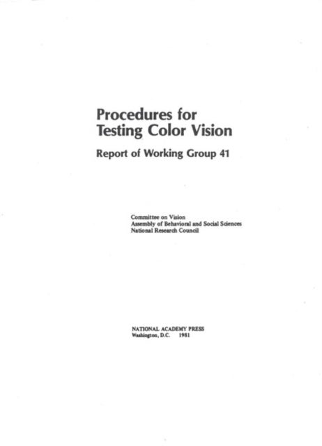 Procedures for Testing Color Vision - Report of Working Group 41