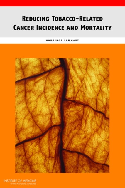 Reducing Tobacco-Related Cancer Incidence and Mortality