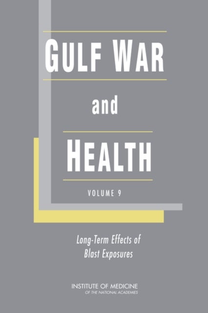 Gulf War and Health - Volume 9: Long-Term Effects of Blast Exposures