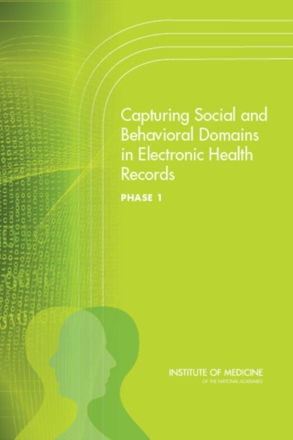 Capturing Social and Behavioral Domains in Electronic Health Records - Phase 1