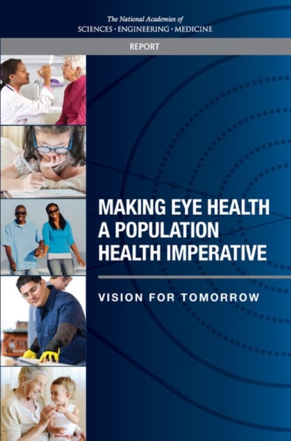 Making Eye Health a Population Health Imperative - Vision for Tomorrow