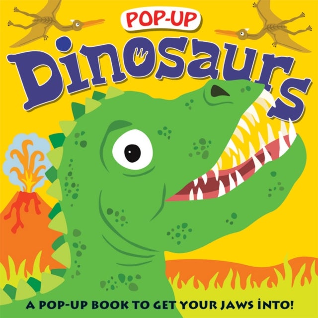 Dinosaurs (Pop-Up) - A Pop-Up Book to Get Your Jaws Into